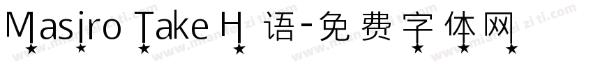 Masiro Take H 语字体转换